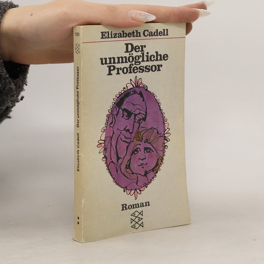 Elizabeth Cadell Der unmögliche Professor