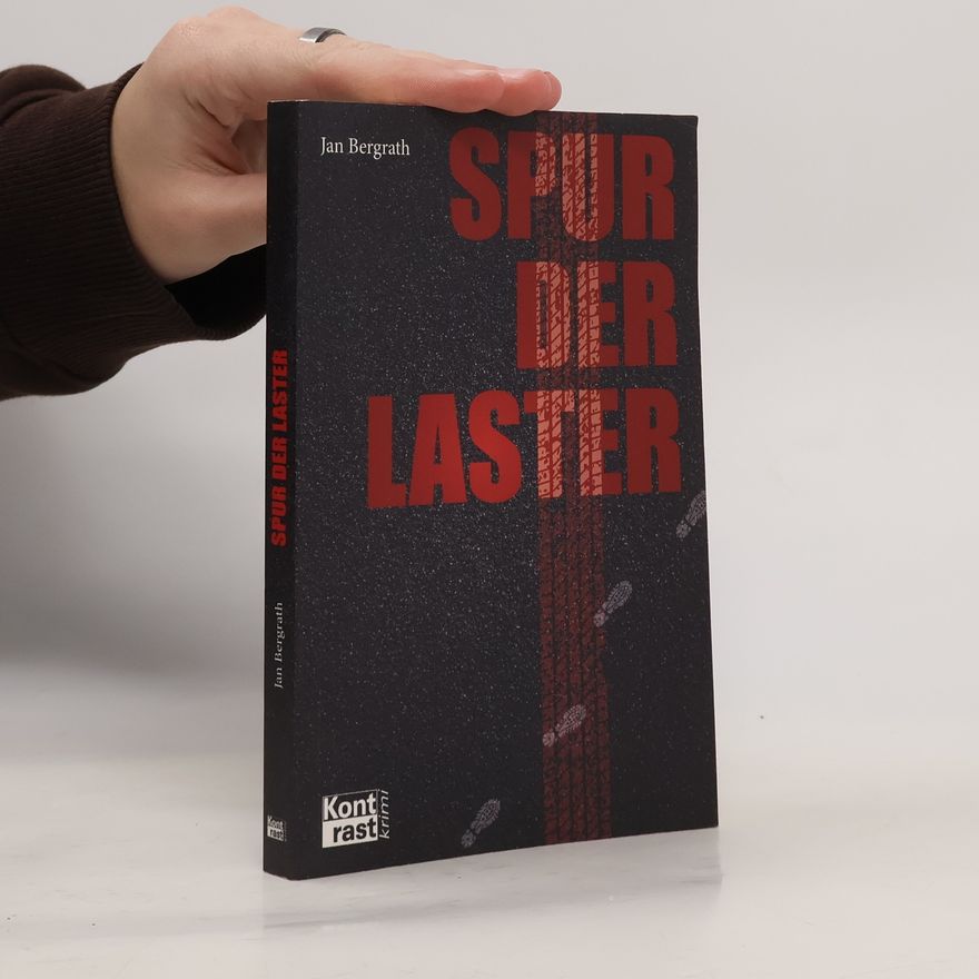 Jan Bergrath Spur der Laster