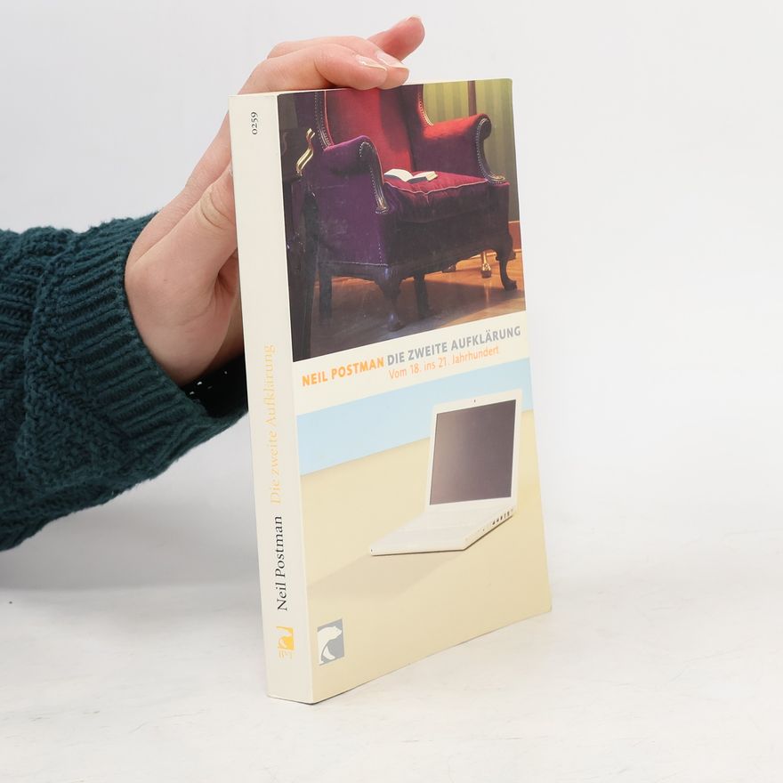 Neil Postman Die zweite Aufklärung