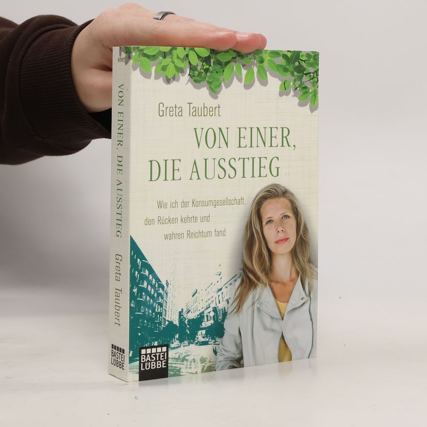 Greta Taubert Von einer, die ausstieg