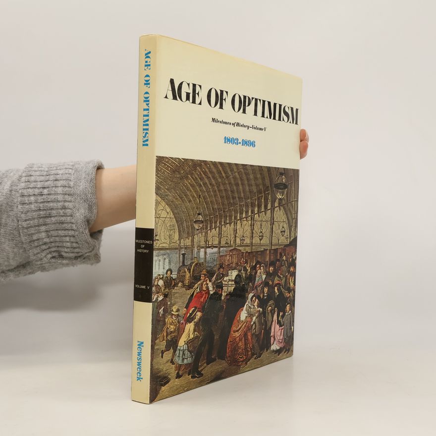 Autorenkollektiv Age of Optmism 1803-1896