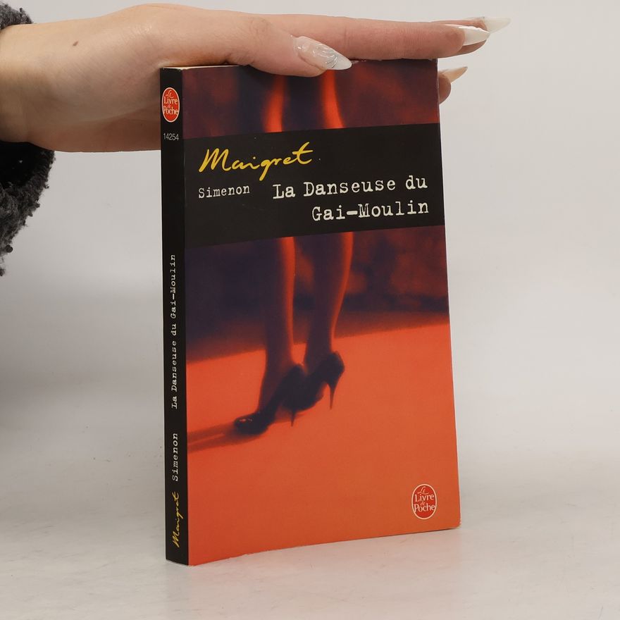 Georges Simenon La Danseuse Du Gai-Moulin