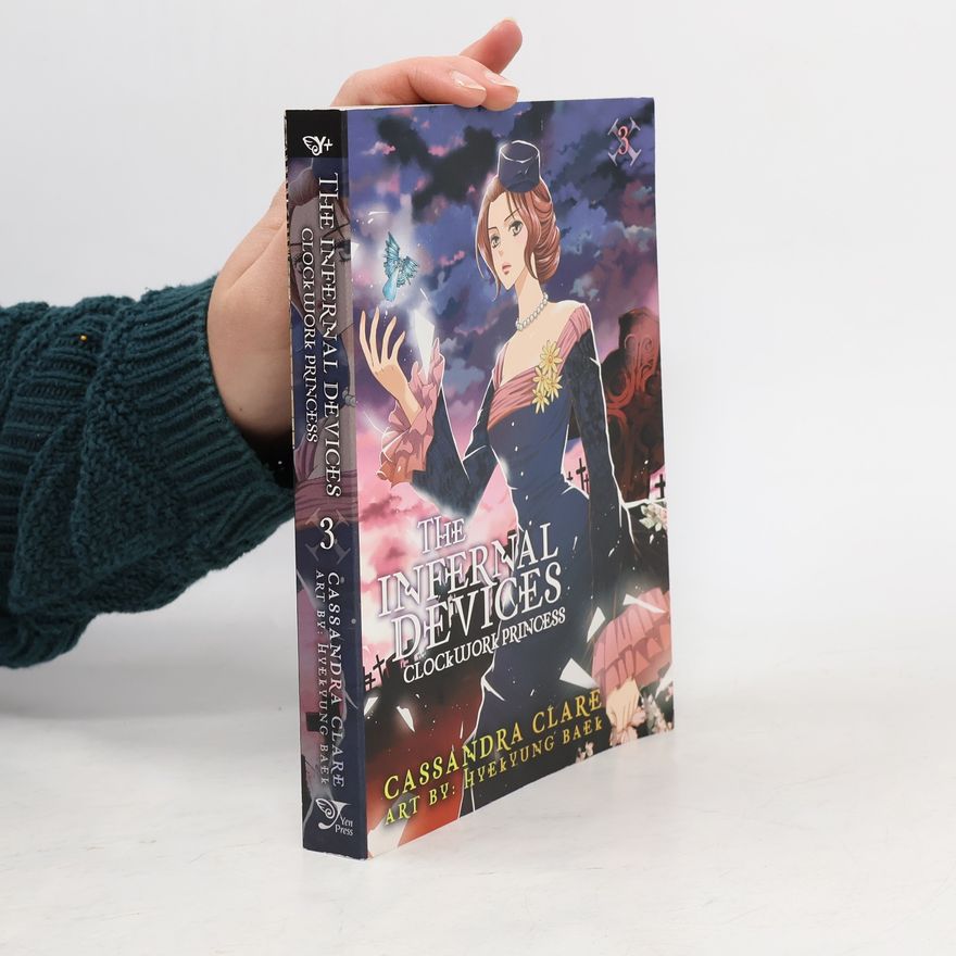 Cassandra Clare The Infernal Devices 3. Clockwork Princess