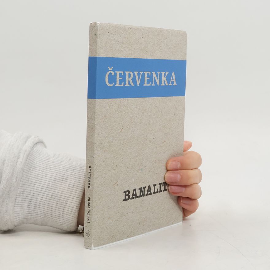 Jiří Červenka Banality