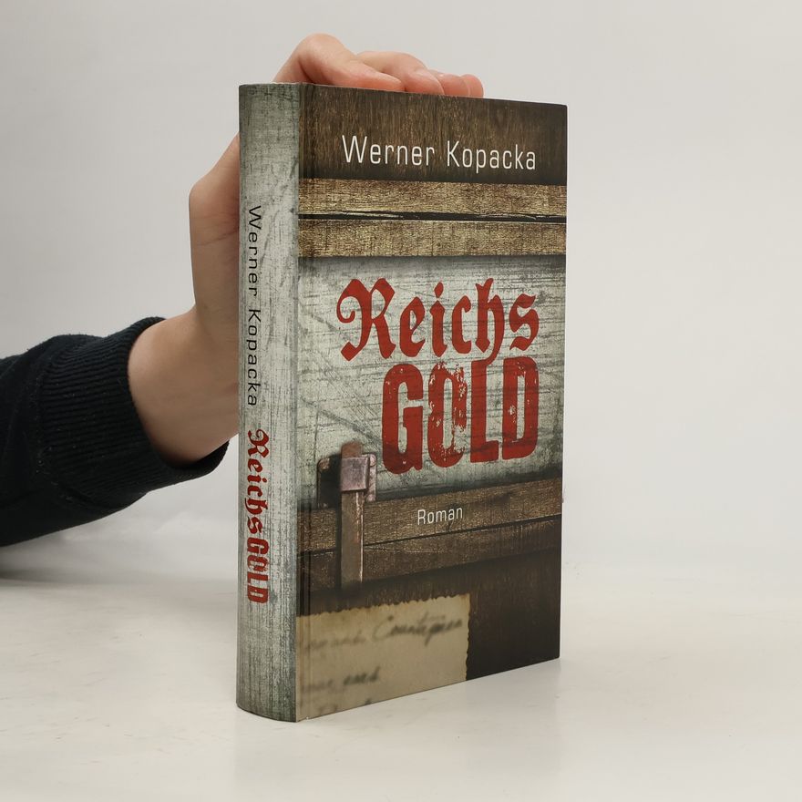 Werner Kopacka Reichsgold