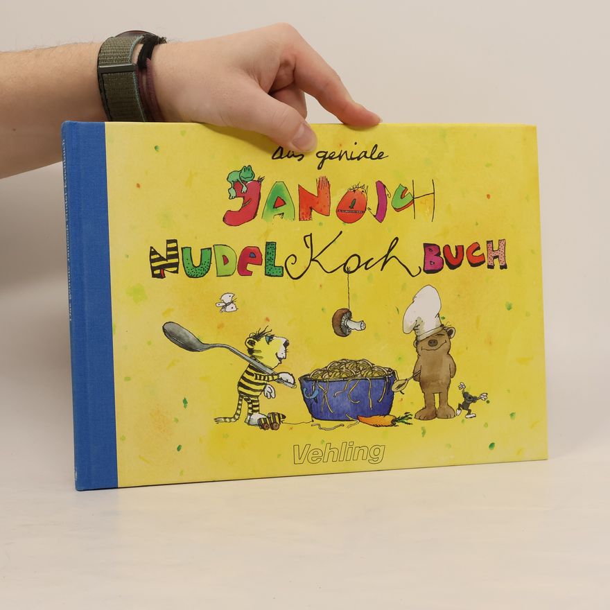 Kolektiv autorů Das geniale Janosch-NudelKochBuch