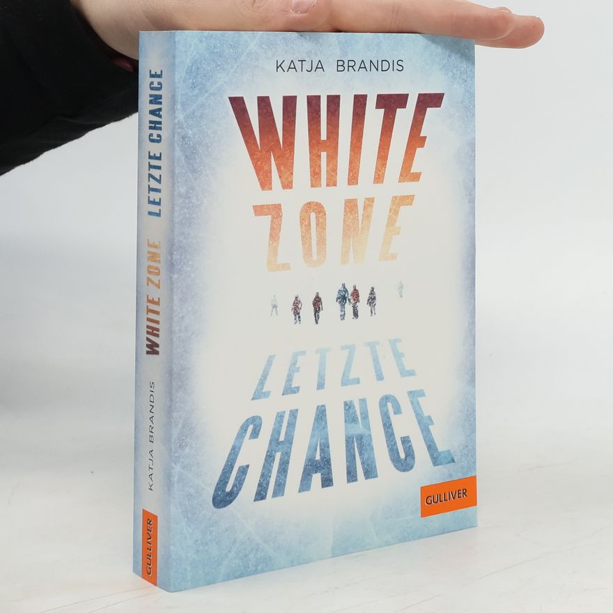 Katja Brandis White Zone - letzte Chance