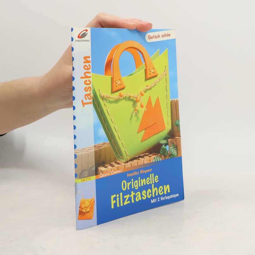 Angelika Wagener Originelle Filztaschen