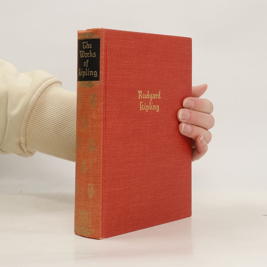 Rudyard Kipling The Works of Rudyard Kipling