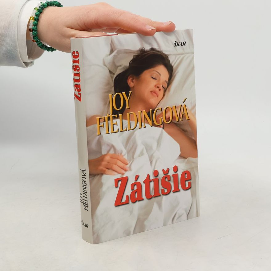 Joy Fielding Zátišie