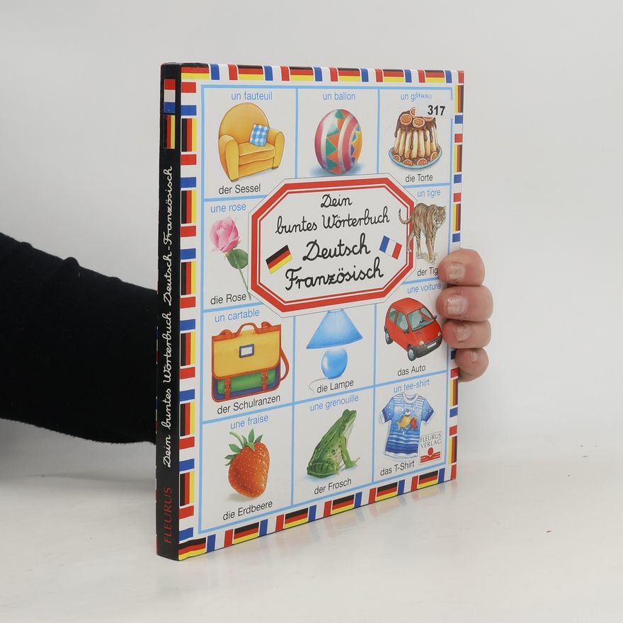 Autorenkollektiv Dein buntes Wörterbuch. Deutsch Französisch