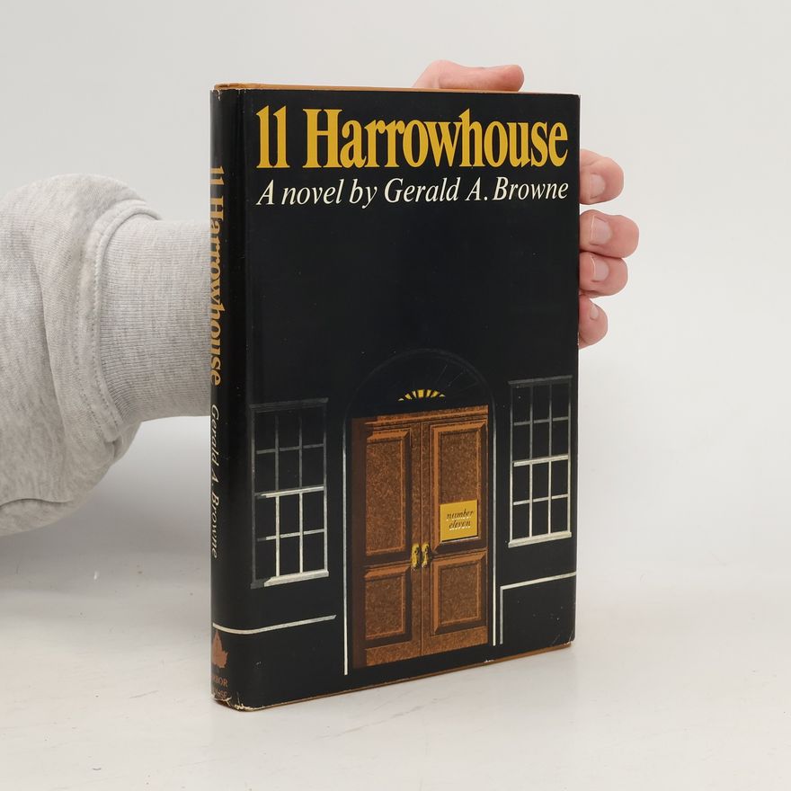 Gerald A. Browne 11 Harrowhouse