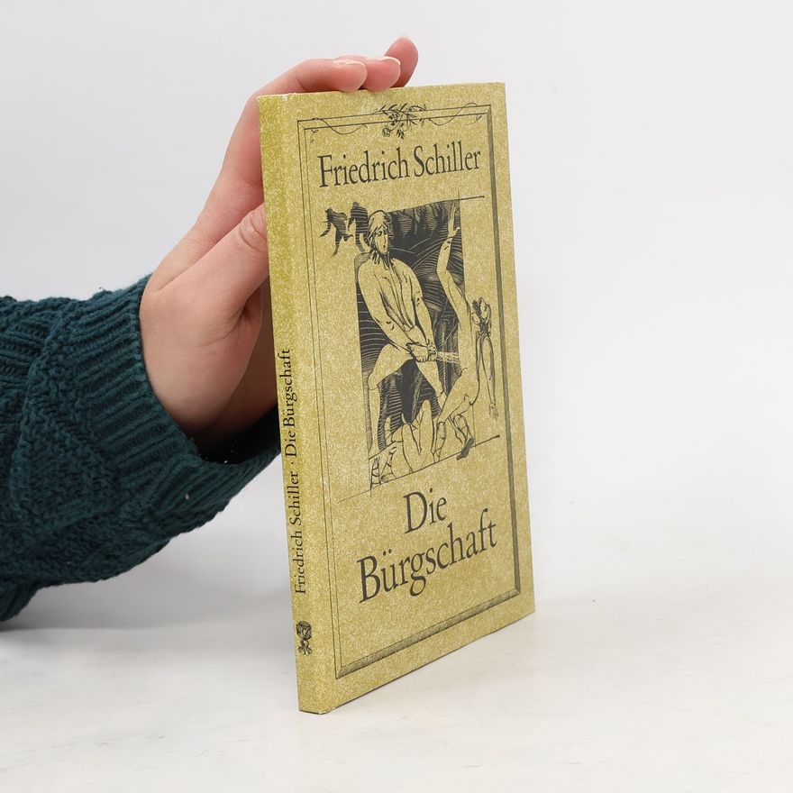 Friedrich Schiller Die Bürgschaft