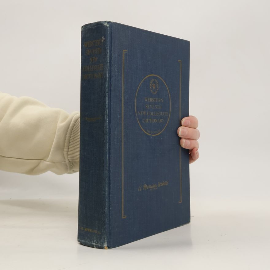 Various authors Webster's Seventh New Collegiate Dictionary