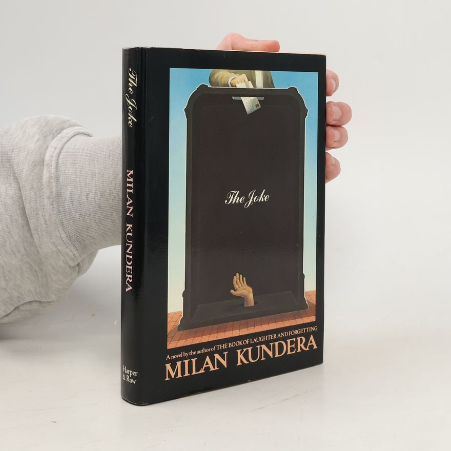 Milan Kundera The Joke