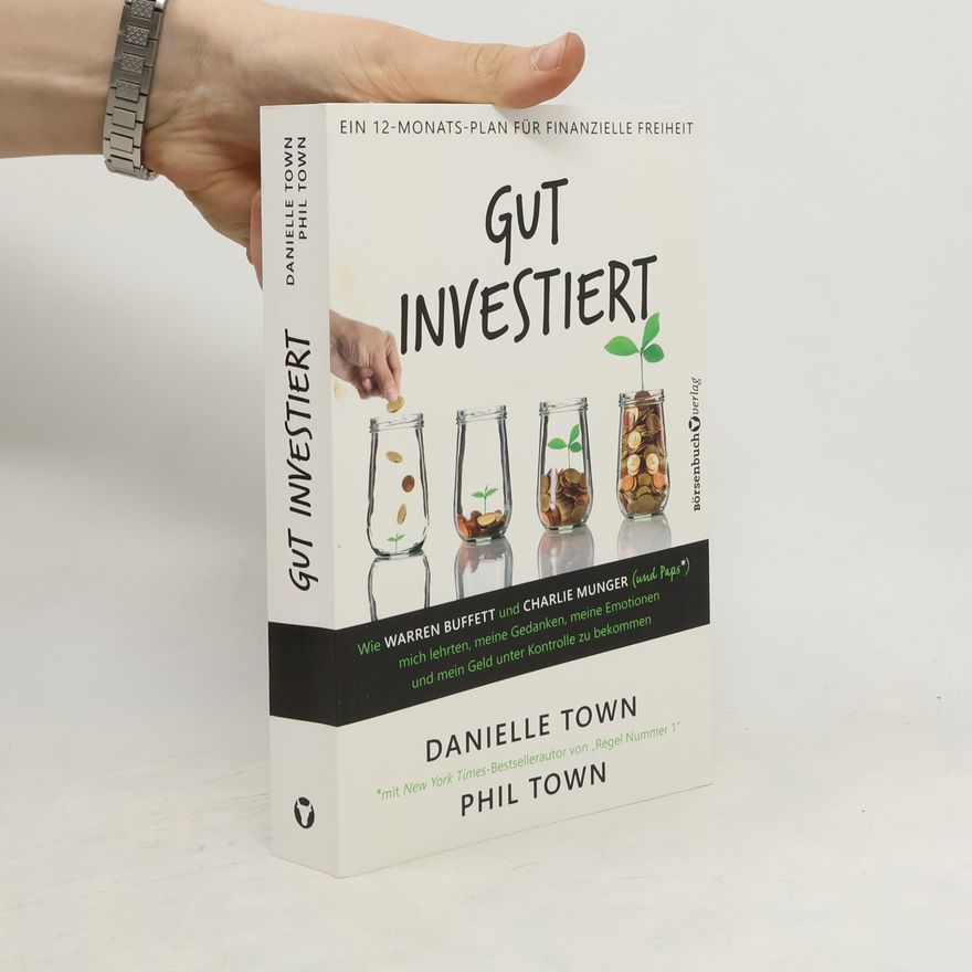 Danielle Town Gut investiert