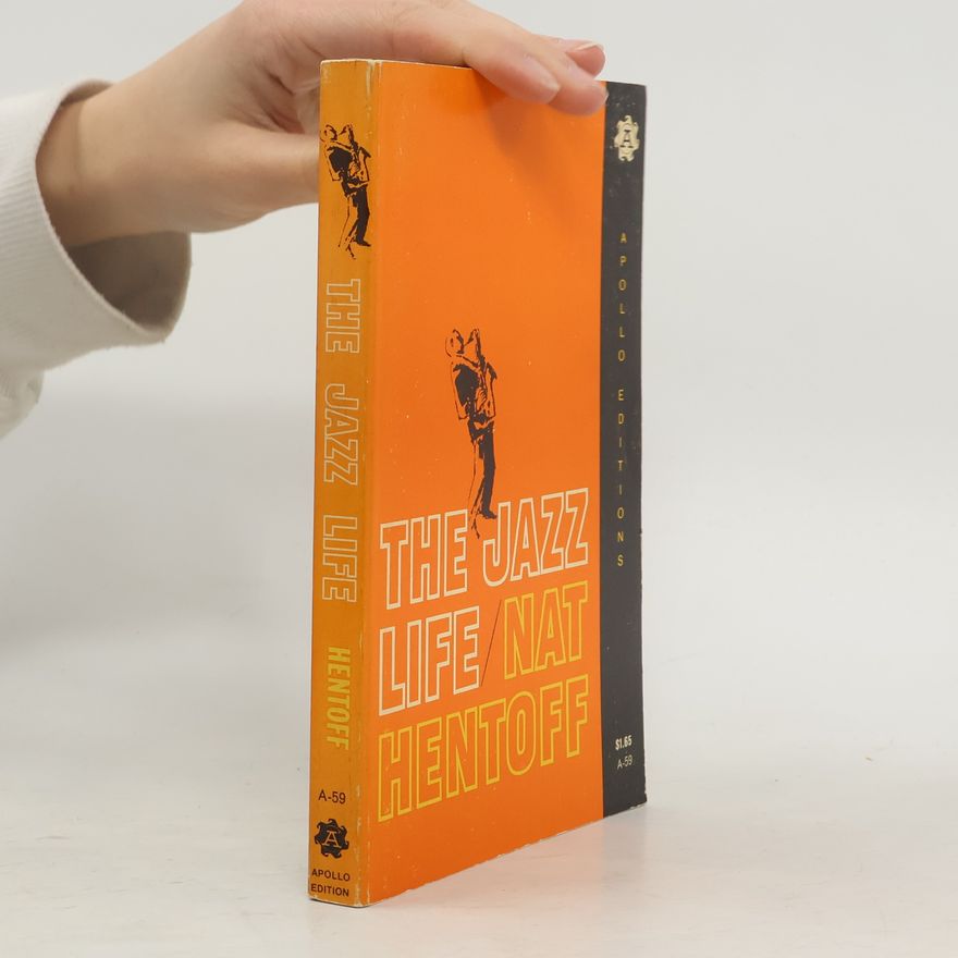 Nat Hentoff The jazz life