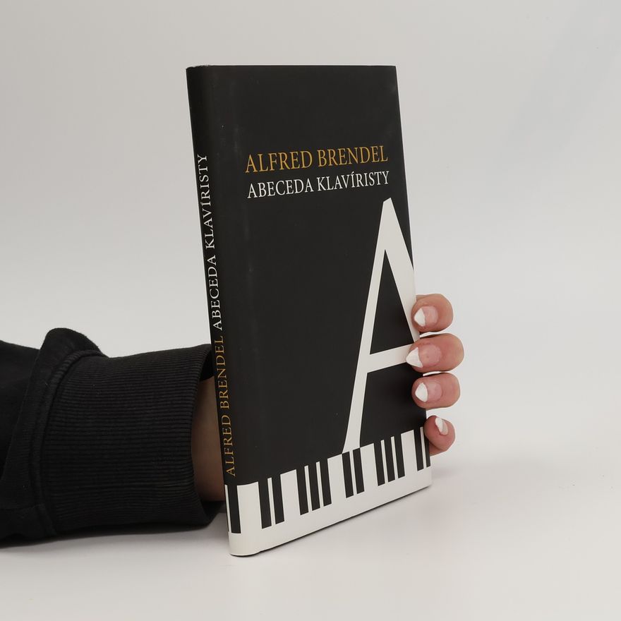 Alfred Brendel Abeceda klavíristy