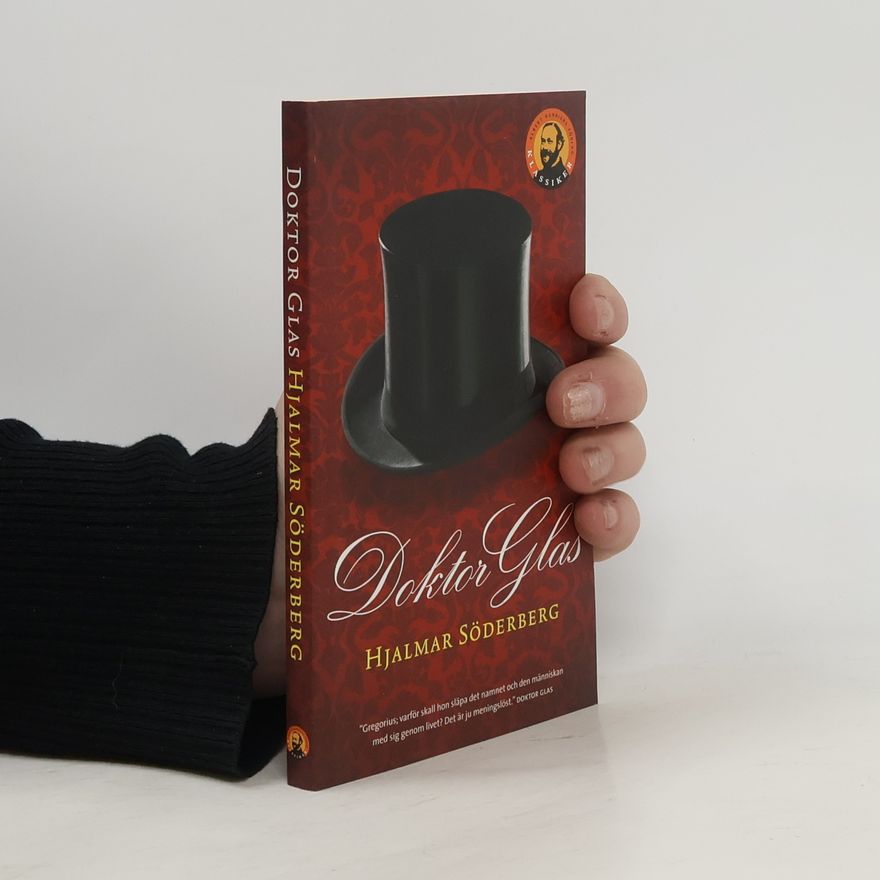 Hjalmar Söderberg Doktor Glas