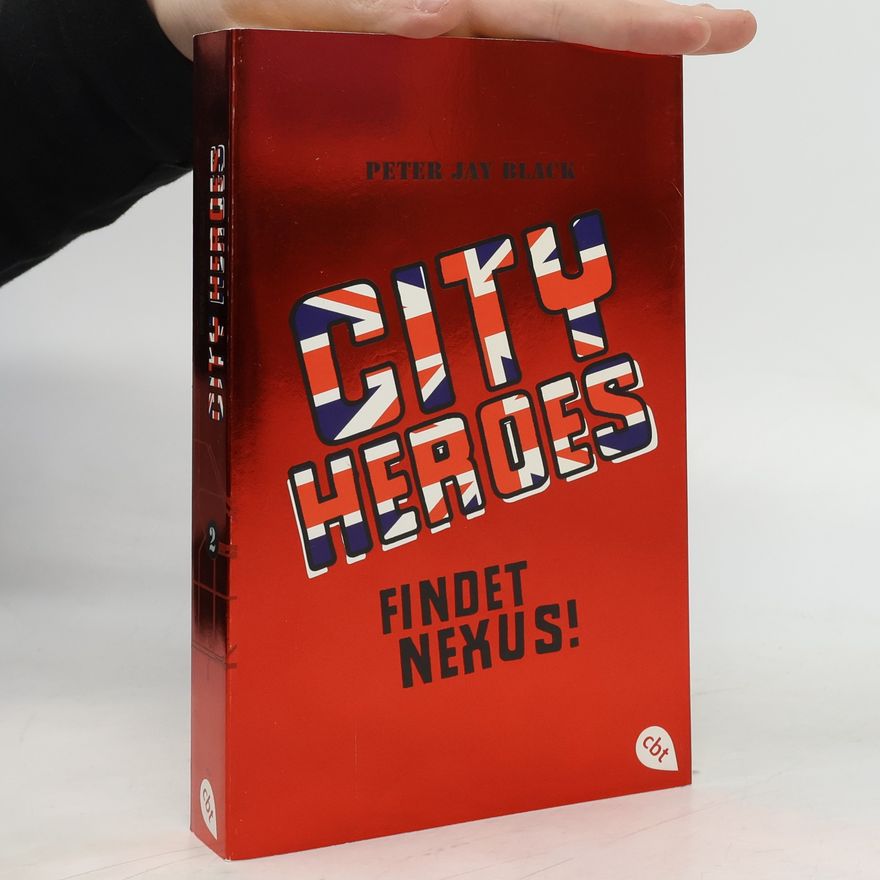 Peter J. Black City Heroes - Findet Nexus!