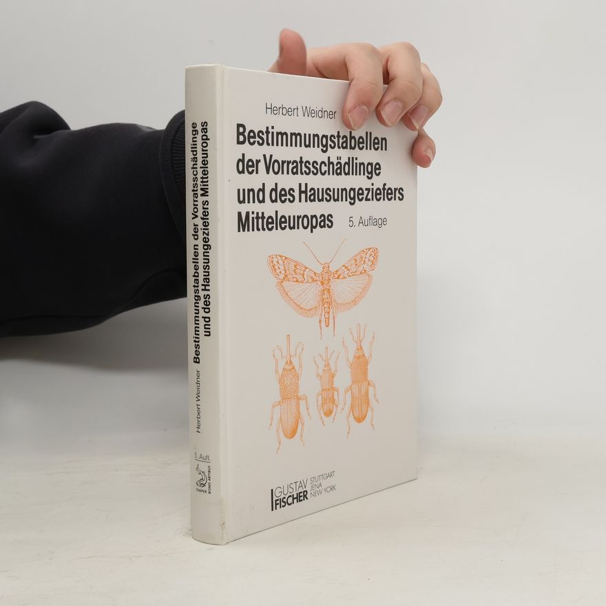 Herbert Weidner Bestimmungstabellen der Vorratsschädlinge und des Hausungeziefers Mitteleuropas