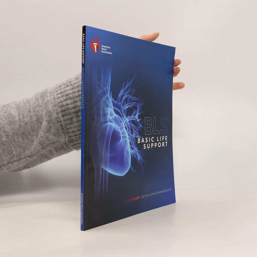 American Heart Association Basic Life Support Schulungshandbuch