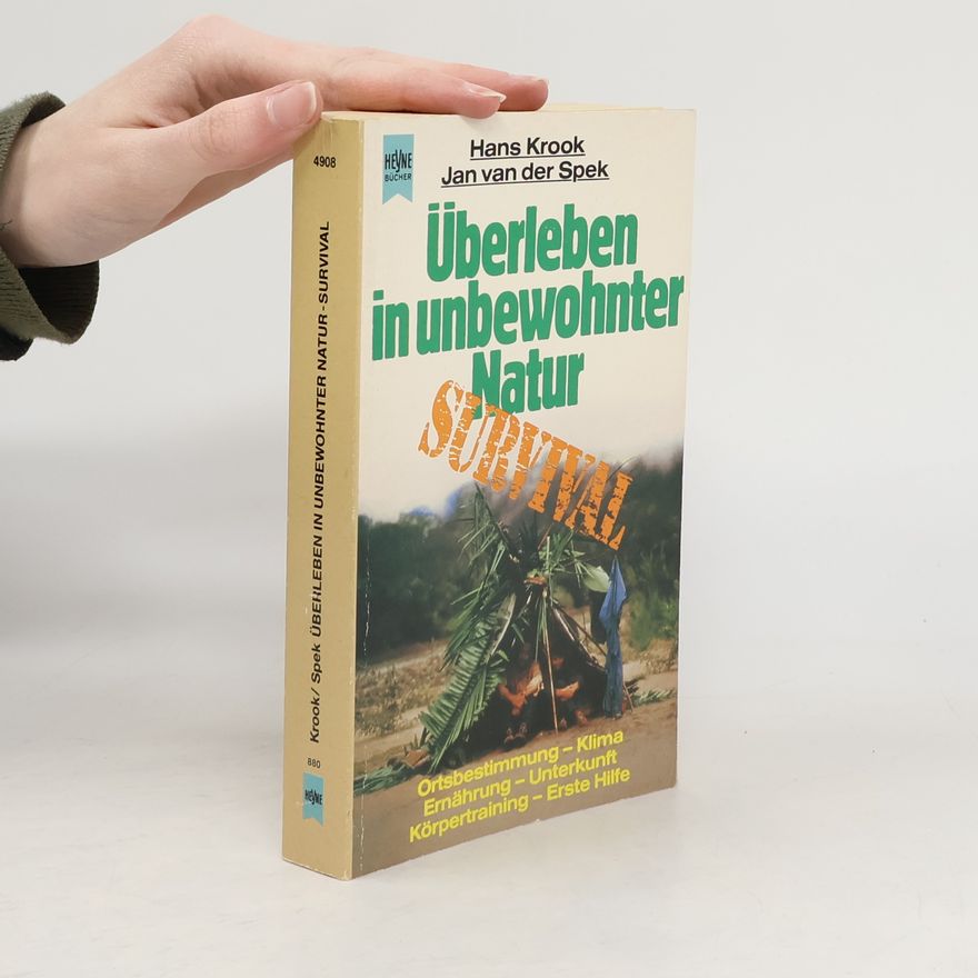 Jan van der Spek Überleben in unbewohnter Natur, Survival