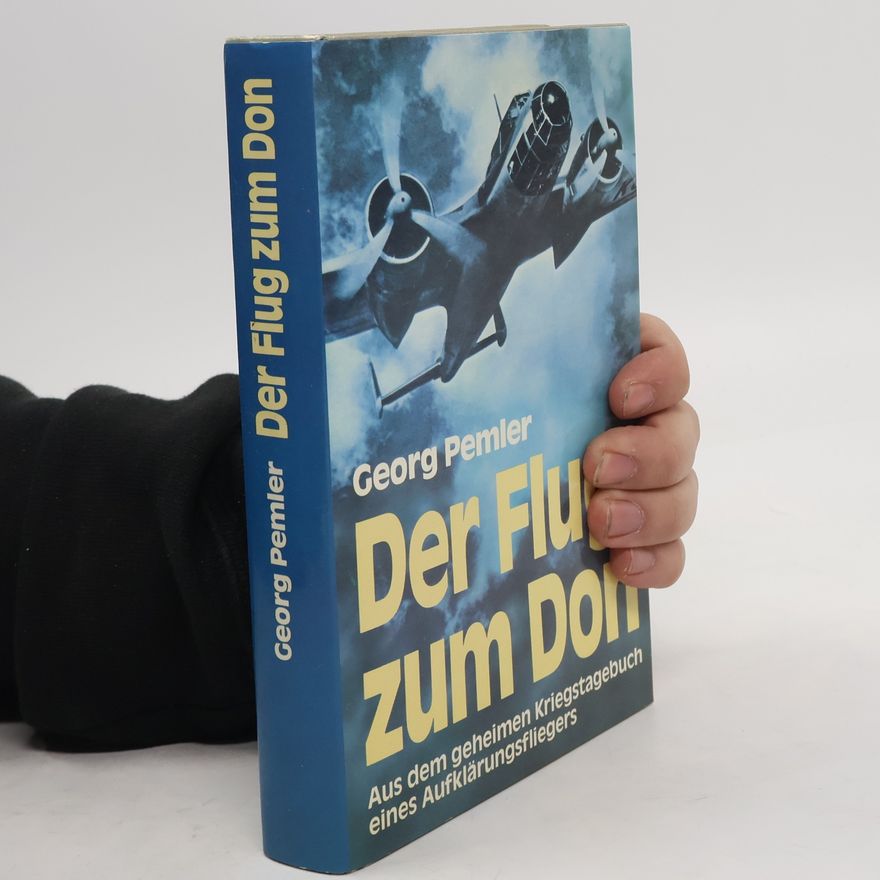 Georg Pemler Der Flug zum Don