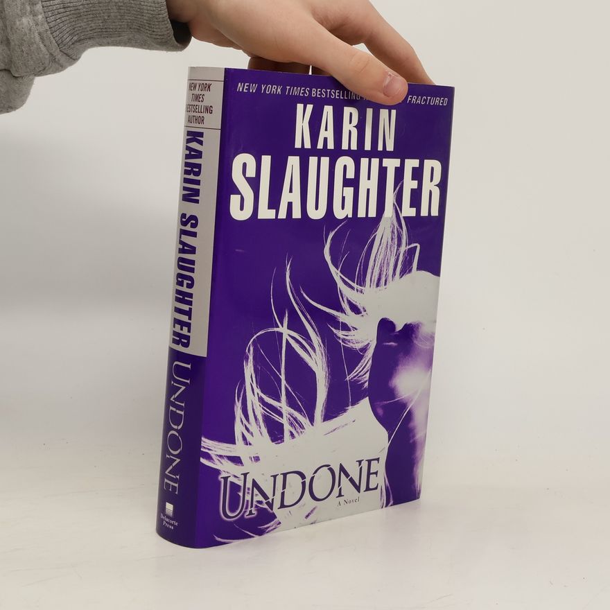 Karin Slaughter Undone