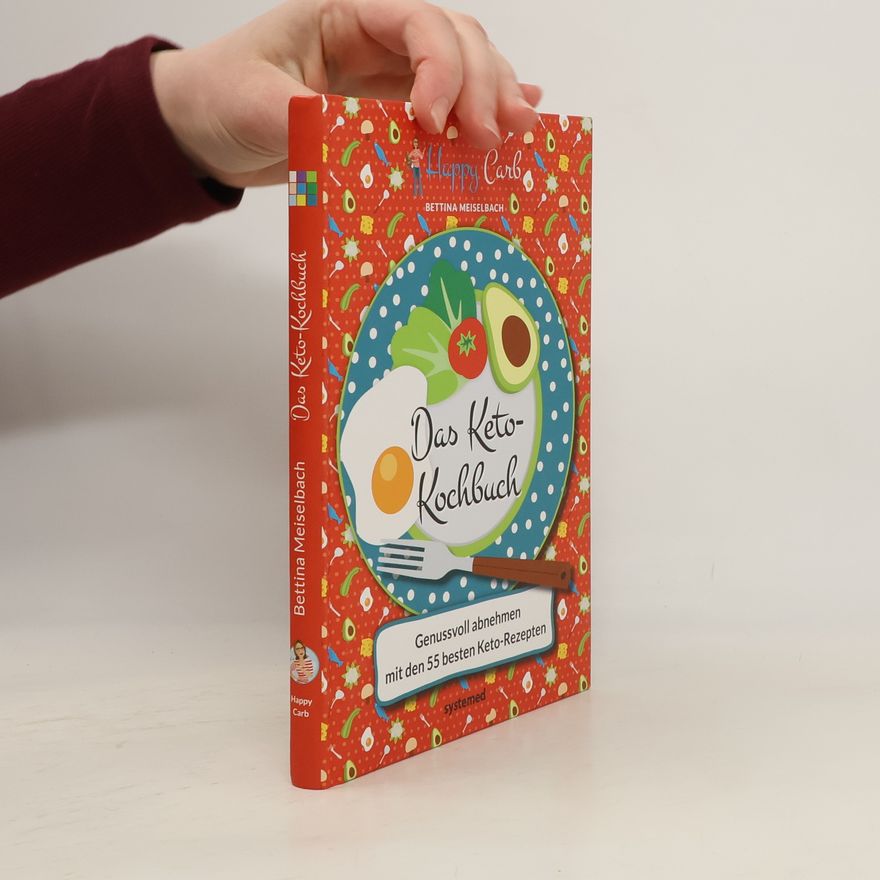 Bettina Meiselbach Das Keto-Kochbuch