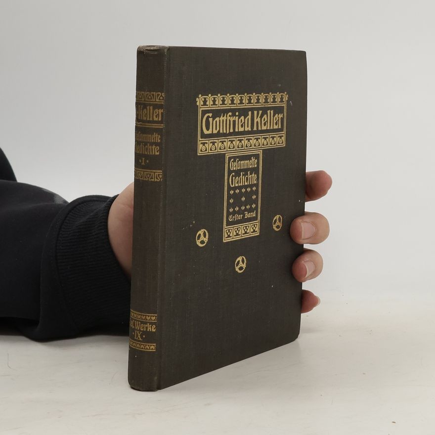 Gottfried Keller Gesammelte Gedichte 1