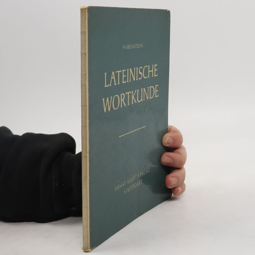 Ernst Habenstein Lateinische Wortkunde