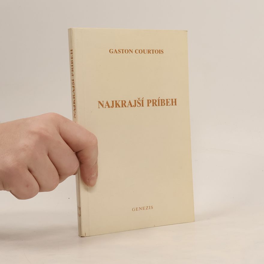 Gaston Courtois Najkraší príbeh