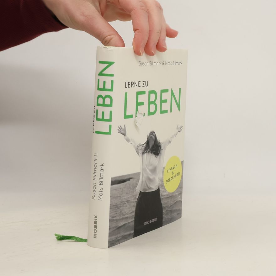 Susan Billmark Lerne zu leben