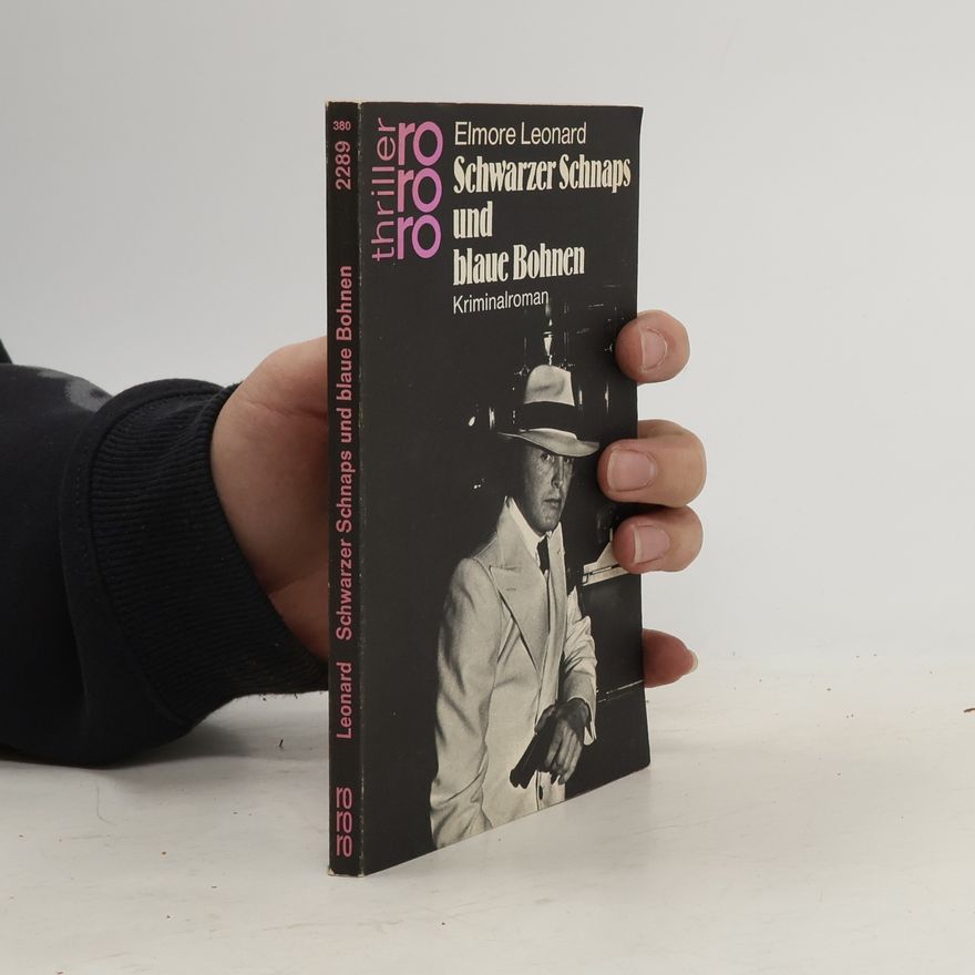 Elmore Leonard Schwarzer Schnaps und blaue Bohnen