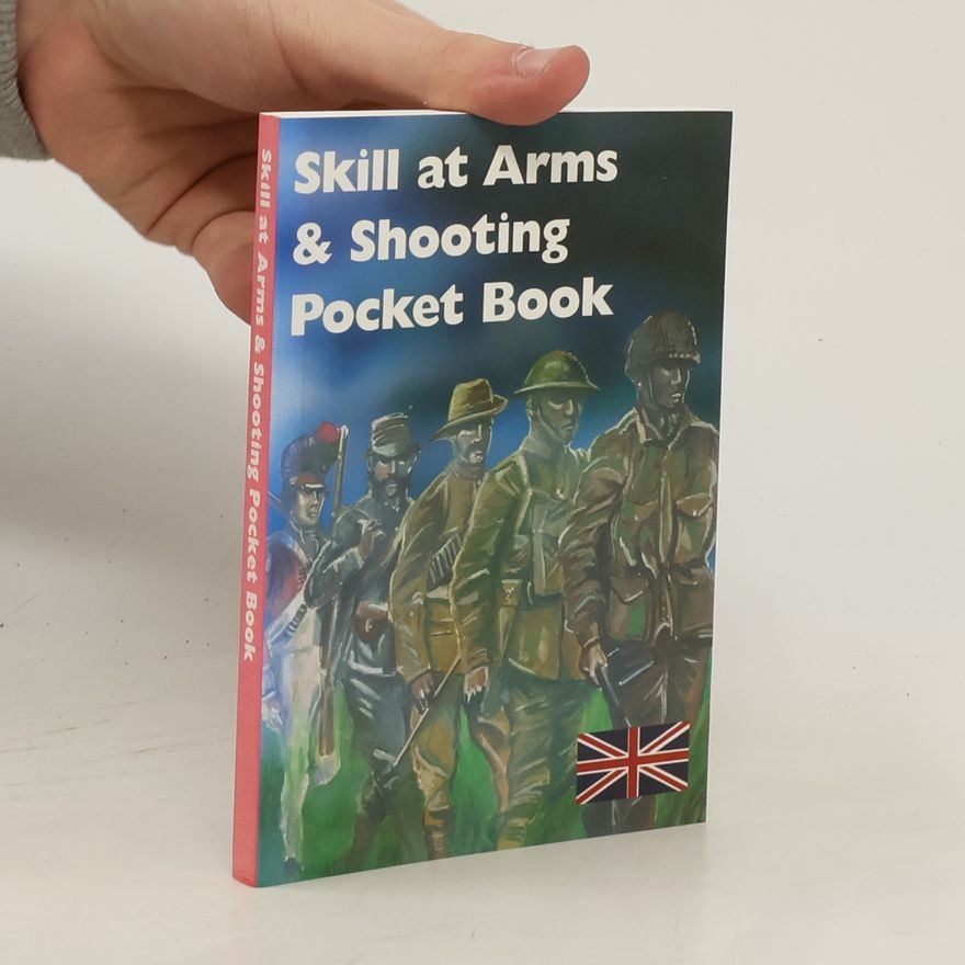 Kolektiv autorů Skill at Arms and Shooting Pocket Book