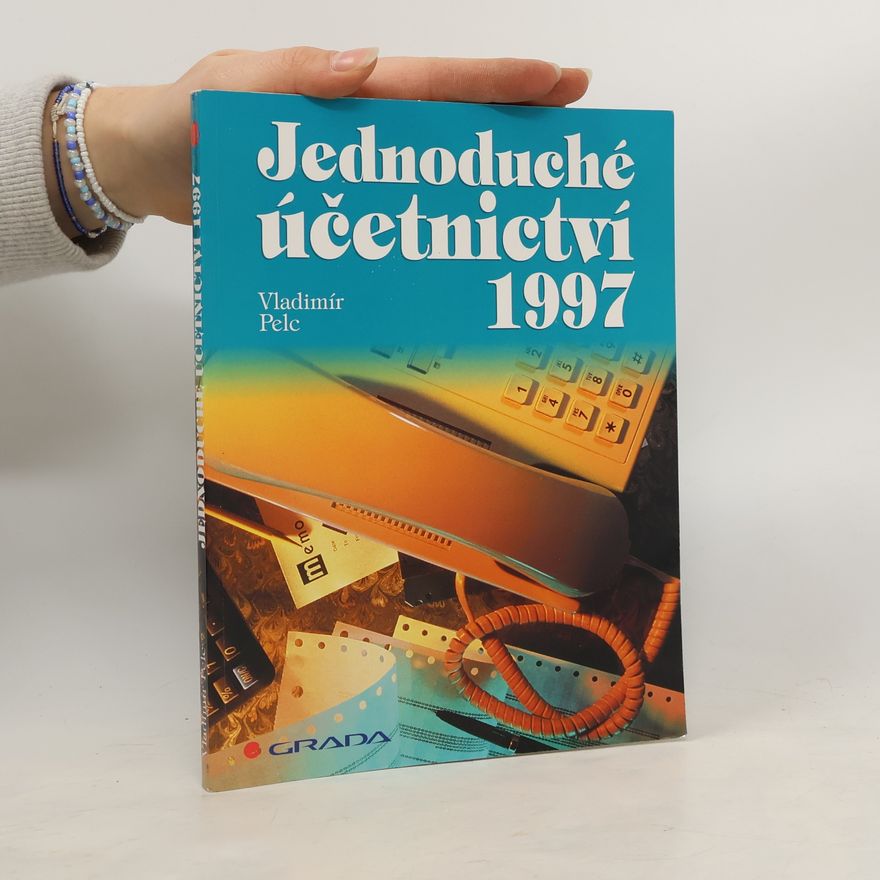 Vladimír Pelc Jednoduché účetnictví 1997
