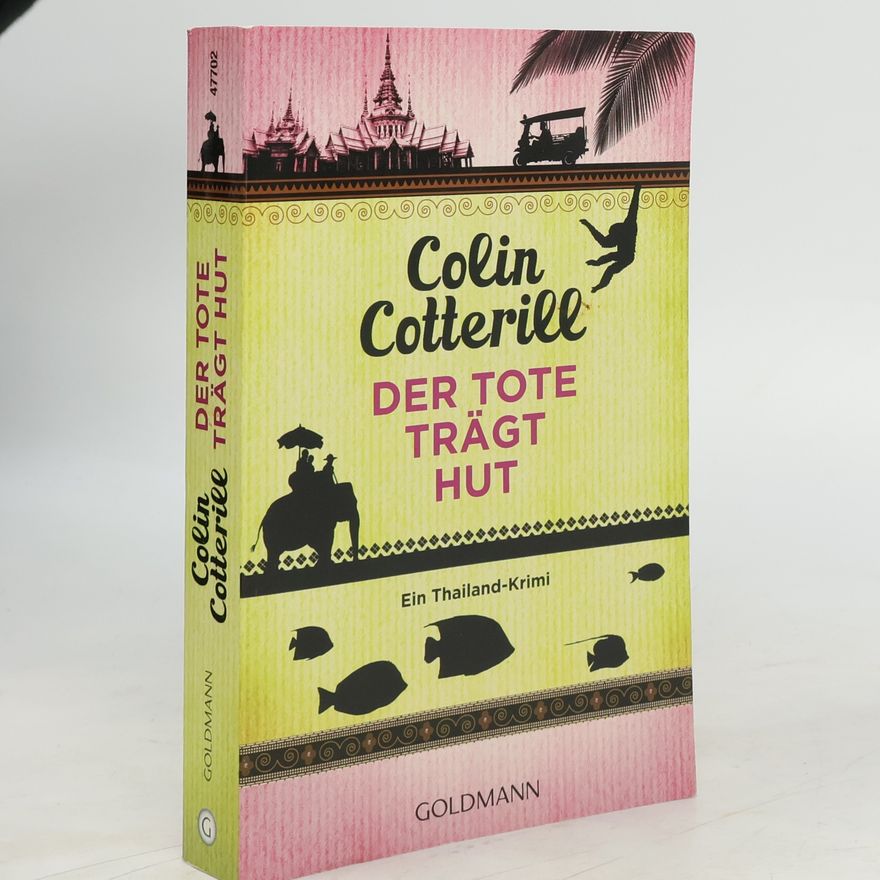 Colin Cotterill Der Tote trägt Hut