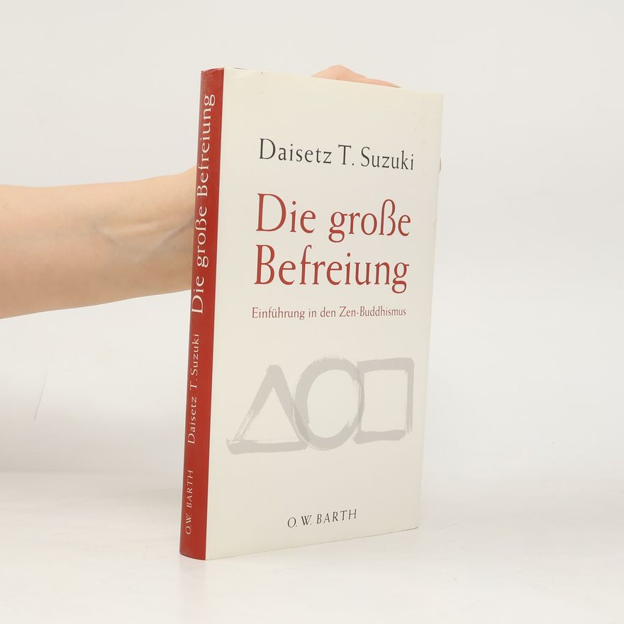 D. T. Suzuki Die große Befreiung