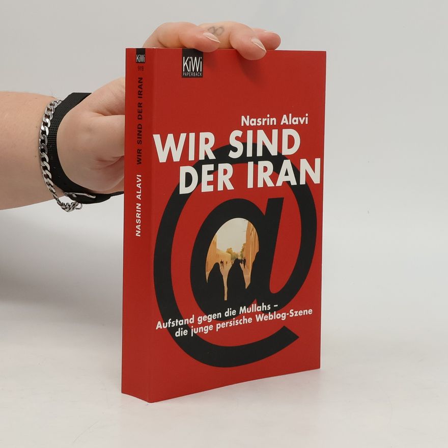 Nasrin Alavi Wir sind der Iran