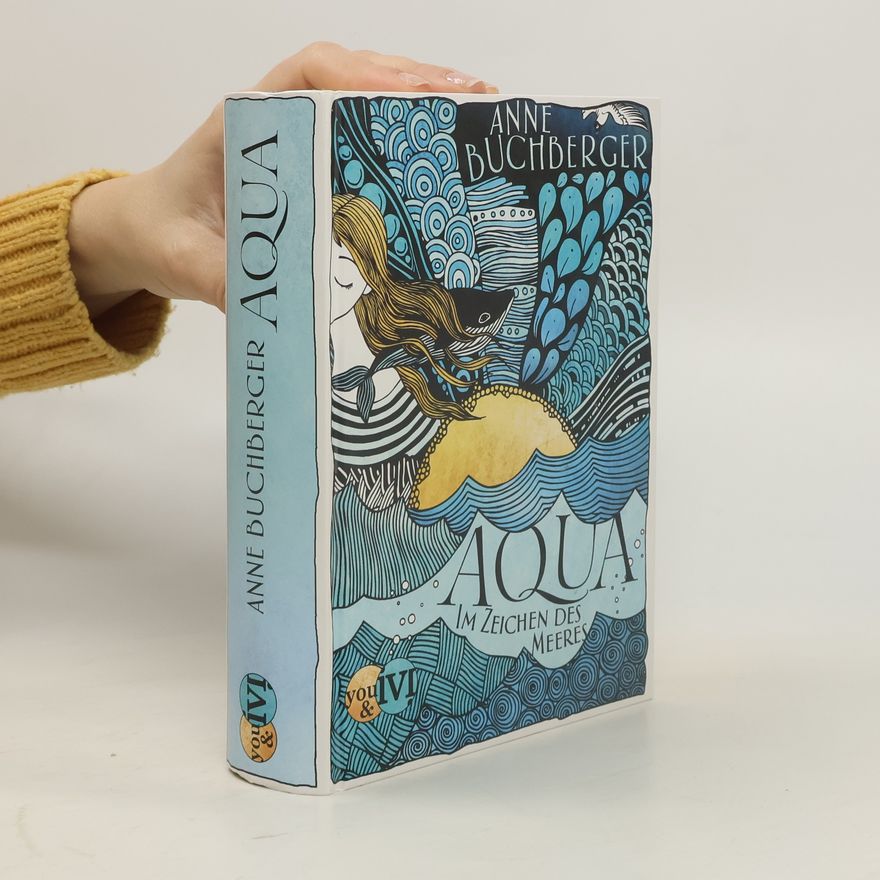 Anne Buchberger Aqua - im Zeichen des Meeres