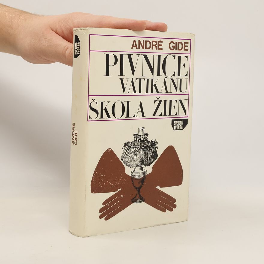 André Gide Pivnice Vatikánu. Škola žien