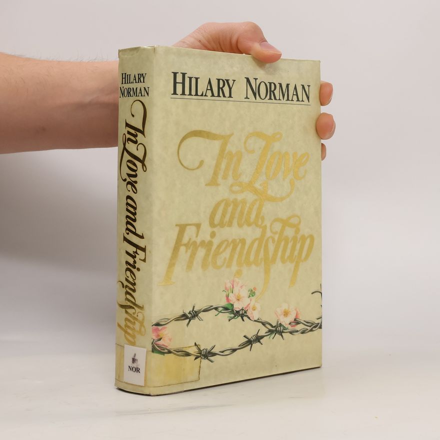 Hilary Norman In Love and Friendship