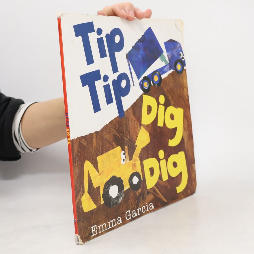 Emma Garcia Tip Tip Dig Dig