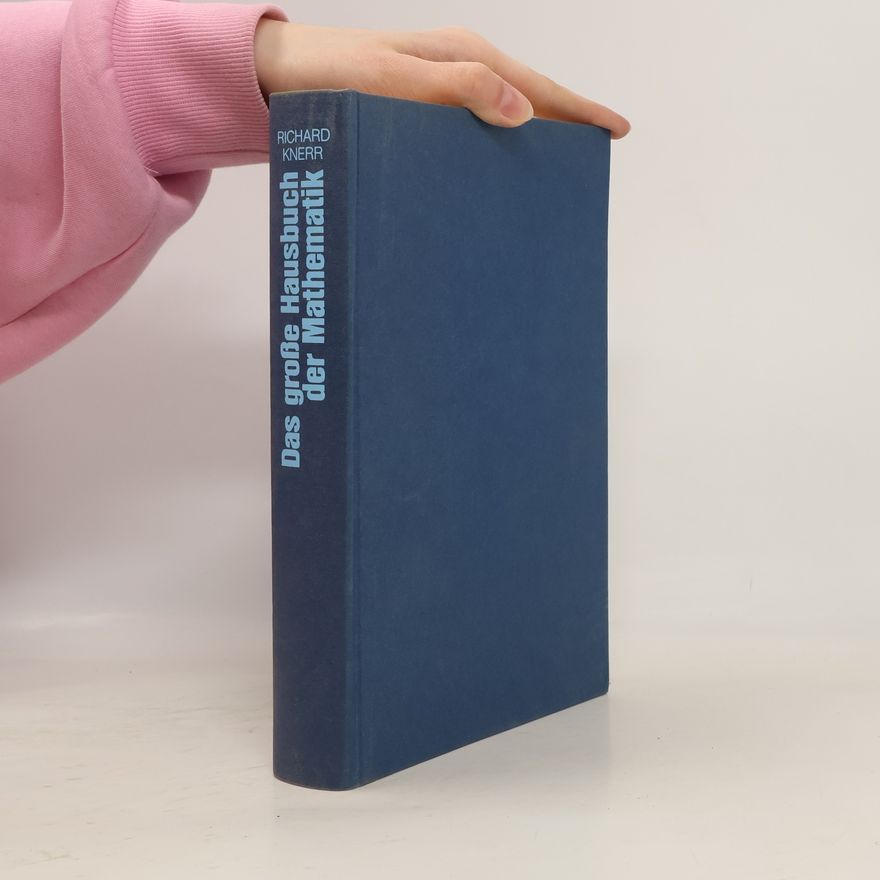 Richard Knerr Das grosse Hausbuch der Mathematik