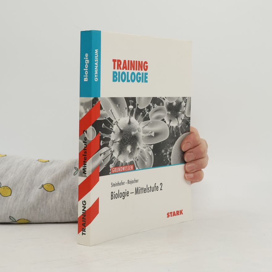 Jürgen Rojacher Training Biologie Mittelstufe 2