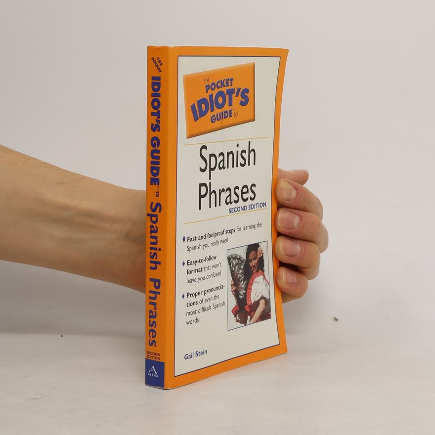 Gail Stein The Pocket Idiot's Guide to Spanish Phrases - Second Edition
