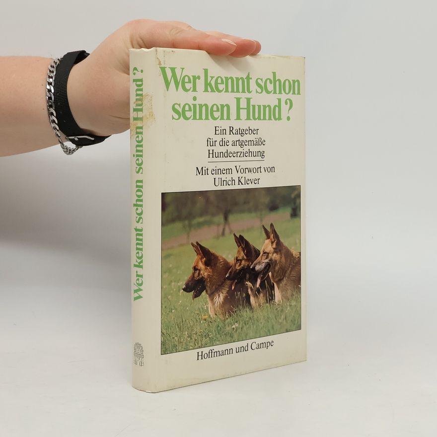 Ulrich Klever Wer kennt schon seinen Hund