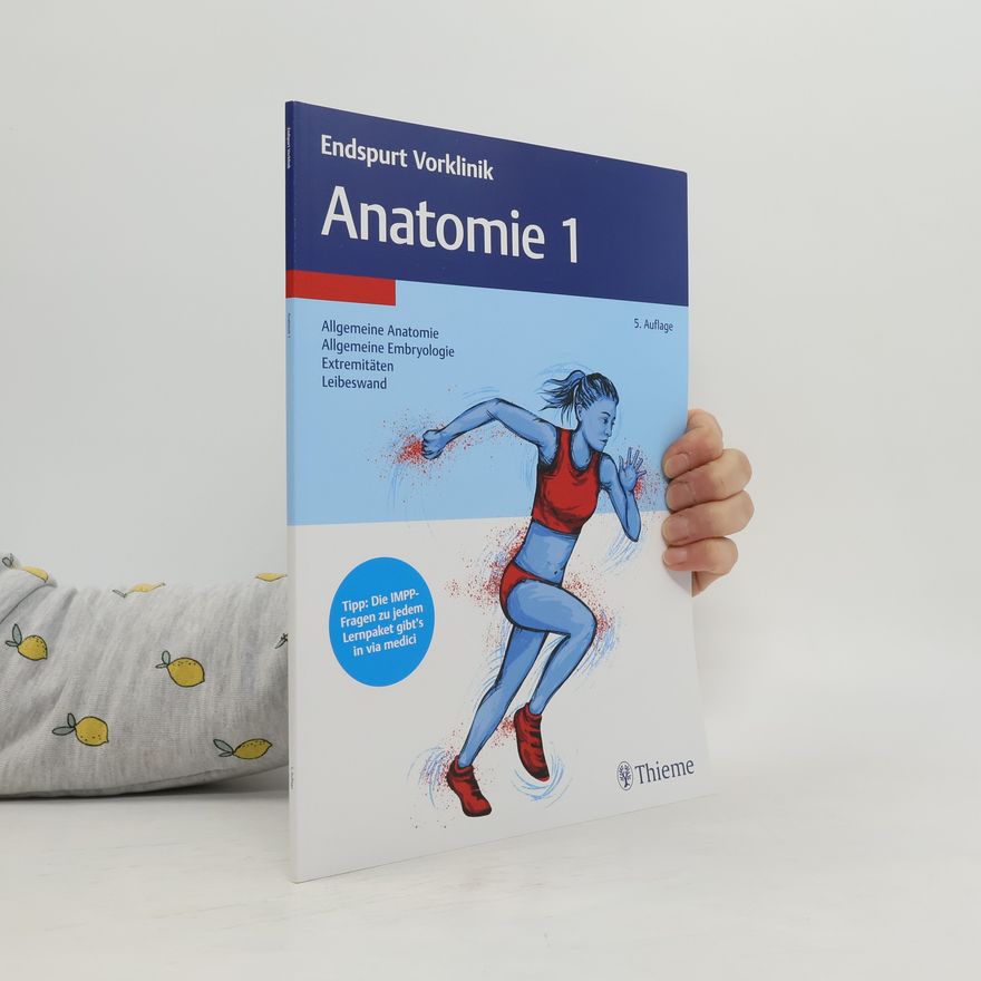 Autorenkollektiv Endspurt Vorklinik. Anatomie 1