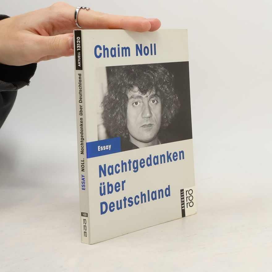 Chaim Noll Nachtgedanken über Deutschland